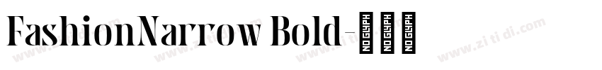 FashionNarrow Bold字体转换